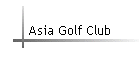 Asia Golf Club